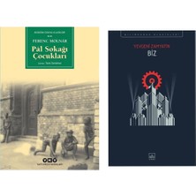 Pal Sokağı Çocukları - Ferenc Molnar - Biz - Yevgeniy Ivanoviç Zamyatin