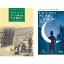 Pal Sokağı Çocukları- Ferenc Molnar - Ay Işığı Sokağı - Stefan Zweig