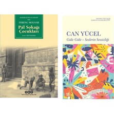 Pal Sokağı Çocukları- Ferenc Molnar - Güle Güle - Seslerin Sessizliği - Can Yücel