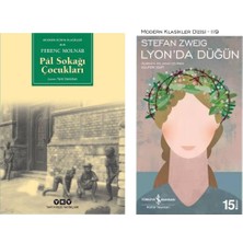 Pal Sokağı Çocukları - Ferenc Molnar - Lyon'da Düğün - Stefan Zweig