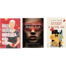 Set Elena Ferrante - Yetişkinlerin Yalan Hayatı - Belalı Aşk-Sessiz Kadınlar Hediye