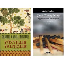Yüzyıllık Yalnızlık - Gabriel García Márquez - Çivisi Çıkmış Dünya - Amin Maalouf