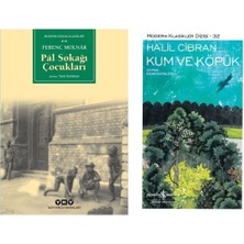 Pal Sokağı Çocukları- Ferenc Molnar - Kum ve Köpük - Halil Cibran
