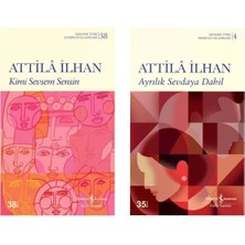 Kimi Sevsem Sensin - Attila Ilhan - Ayrılık Sevdaya Dahil - Attila Ilhan