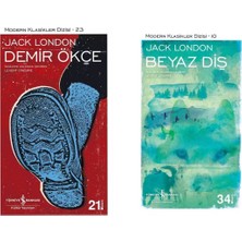 Jack London - Demir Ökçe - Beyaz Diş