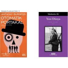 Otomatik Portakal Anthony Burgess - Yeni Dünya Sabahattin Ali