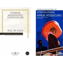 Fyodor Dostoyevski Suç ve Ceza - Stefan Zweig Amok Koşucusu