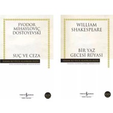 Fyodor Dostoyevski Suç ve Ceza - William Shakespeare Bir Yaz Gecesi Rüyası