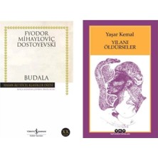 Fyodor Mihayloviç Dostoyevski Budala - Yılanı Öldürseler Yaşar Kemal