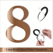 Kapı Daire Numarası 1 mm Bronz Ayna Pleksi Yapışkanlı No - 8 Sekiz