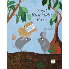 Elma Yayınevi Yeşil Kuyruklu Fare Eğlenceli Tasarım 40 Sayfa Karton Kapak Çocuklara Özel