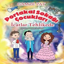 Doğan Egmont Yayıncılık Portakal Sokağı Çocukları - Icatlar Tehlikede
