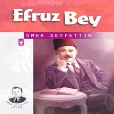 İlk Genç Timaş Ömer Seyfettin Dizisi Efruz Bey