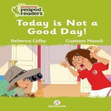 Redhouse Yayınları Today Is Not A Good Day!