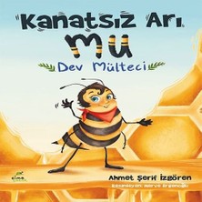 Elma Yayınevi Kanatsız Arı Mu: Dev Mülteci 4