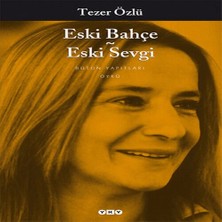 Eski Bahçe Eski Sevgi