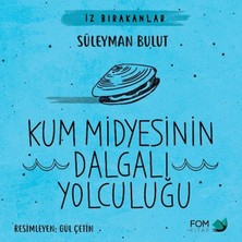 Fom Kitap Kum Midyesinin Dalgalı Yolculuğu