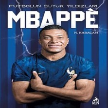 Ren Kitap Mbappe - Futbolun Büyük Yıldızları