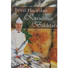 Fevzi Hoca'dan Karadeniz Balıkları