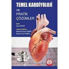 Temel Kardiyoloji ve Pratik Çözümler Kaan Okyay