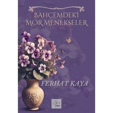Bahçemdeki Mor Menekşeler