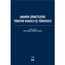Anonim Şirketlerde Yönetim Kurulu Iç Yönergesi