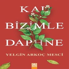 Kal Bizimle Daphne