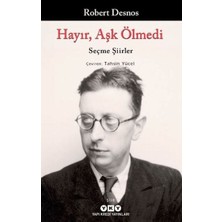 Hayır, Aşk Ölmedi - Seçme Şiirler