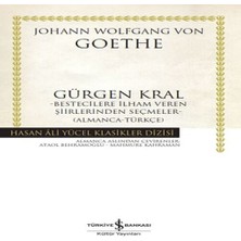 Gürgen Kral –bestecilere Ilham Veren Şiirlerinden Seçmeler- (Almanca-Türkçe)