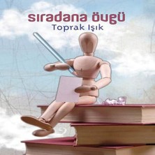 Sıradana Övgü