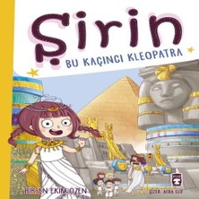 Timaş Çocuk Şirin Bu Kaçıncı Kleopatra