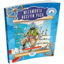 Büyük Denizciler Serisi - Mezamorta Hüseyin Paşa