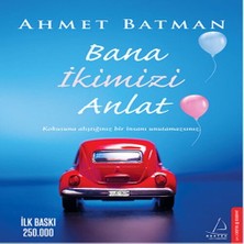 Bana Ikimizi Anlat
