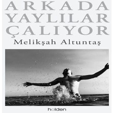 Arkada Yaylılar Çalıyor (Ciltli)