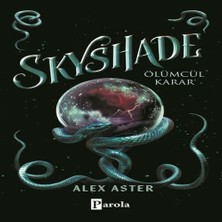 Skyshade – Ölümcül Karar