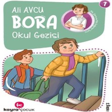 Bora 7 – Okul Gezisi