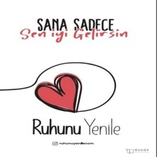 Sana Sadece Sen Iyi Gelirsin