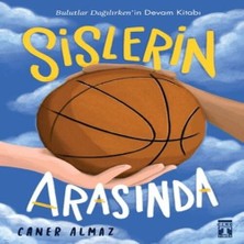 Sislerin Arasında