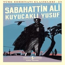 Kuyucaklı Yusuf - Türk Edebiyatı Klasikleri