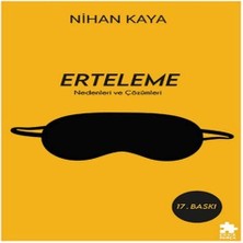 Erteleme Nedenleri ve Çözümleri