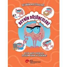 Beynin Maceraları - Beynin Düşünceleri Beyin Nasıl Hatırlar, Iletişim Kurar ve Öğrenir?