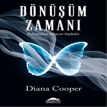 Dönüşüm Zamanı - Ruhunuzun Amacını Keşfedin Diana Cooper Karton Kapak 192 Sayfa Mayakitap