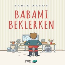 Fom Kitap Babamı Beklerken