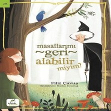 Elma Yayınevi Masallarımı Geri Alabilir Miyim?