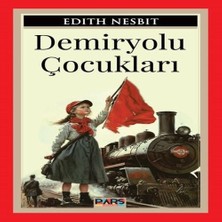 Pars Yayınları Demiryolu Çocukları