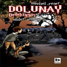 Bilgi Yayınevi Dolunay Dedektifleri 05 - Ölüler Ormanı