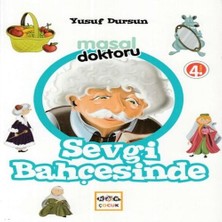 Nar Yayınları Masal Doktoru - Sevgi Bahçesinde