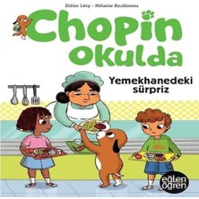 Dstil Tasarım Eğlen Öğren - Chopin Okulda - Yemekhanedeki Süpriz