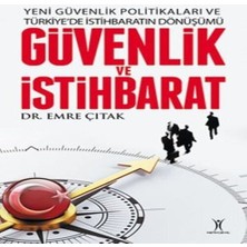 Yeni Güvenlik Politikaları ve Türkiyede Istihbaratın Dönüşümü Güvenlik ve Istihbarat