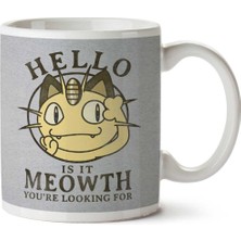 Hello Is It Meowth Yore Looking For Pokemon Iki Tarafı Baskılı Kupa Bardak